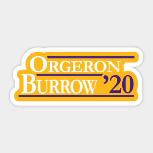 Orgeron |  Burrow 2020 Sticker